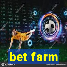 bet farm